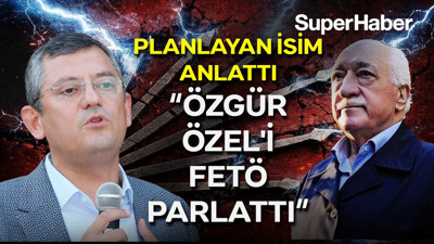 CHP'yi karıştıracak iddia! Planlayan isim tek tek anlattı! "Özgür Özel'i FETÖ parlattı"