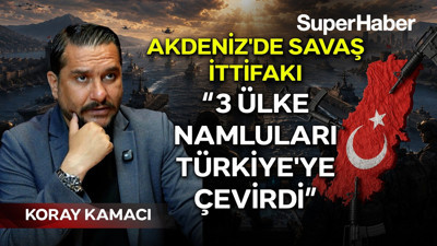 Koray Kamacı Akdeniz'de kurulan savaş ittifakını anlattı! "3 ülke namluları Türkiye'ye çevirdi"