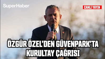 #CANLI Özgür Özel Güvenpark'ta konuşuyor
