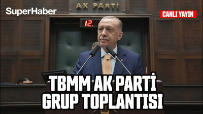 #CANLI Cumhurbaşkanı Erdoğan, AK Parti TBMM Grup Toplantısı'nda konuştu