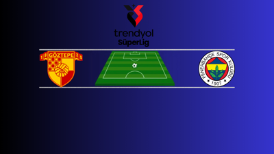 Göztepe - Fenerbahçe | Canlı maç anlatımı