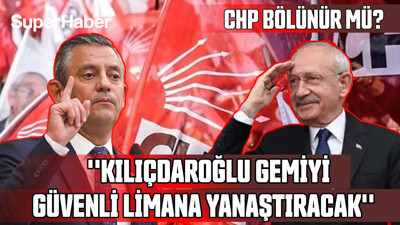 CHP bölünüyor mu? Bülent Gürsoy: Kılıçdaroğlu gemiyi güvenli limana yanaştıracak
