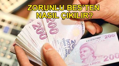 Zorunlu BES nasıl iptal edilir? Zorunlu BES'ten çıkma yolları neler?