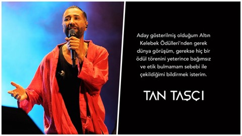 Tan Taşçı ''48'inci Pantene Altın Kelebek Ödülleri''nden çekildiğini duyurdu