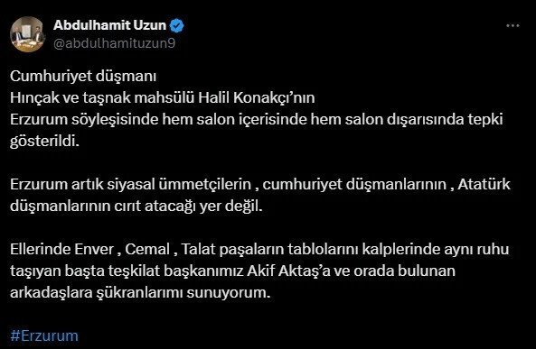 Halil Konakçı'ya Erzurum'da şok: Enver, Cemal ve Talat Paşalı protesto! Olay sonrası Halil Konakçı'dan açıklama geldi! - Resim : 2