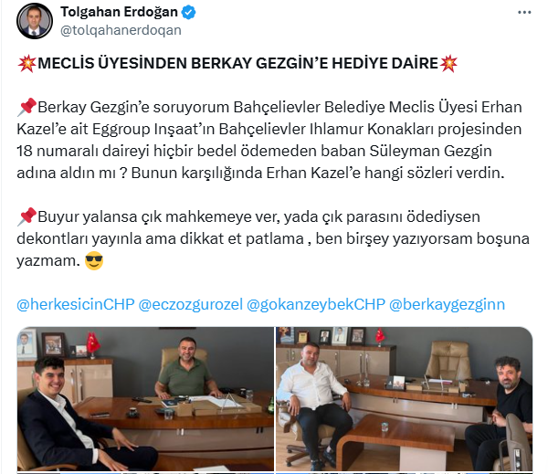 Tolgahan Erdoğan'dan CHP'li Berkay Gezgin'e bedelsiz daire iddiası: Patlama, belgeleri açıkla? - Resim : 2