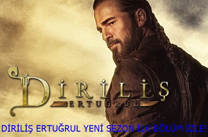 Diriliş Ertuğrul yeni sezon ilk bölüm full izle!