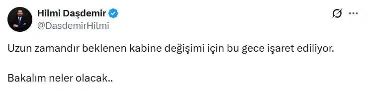 Kamuoyu araştırmacısı Hilmi Daşdemir'in iddiası gözlerin Resmi Gazete'nin üzerine çevrilmesine yol açtı! Bu gece kabine değişikliği mi olacak?