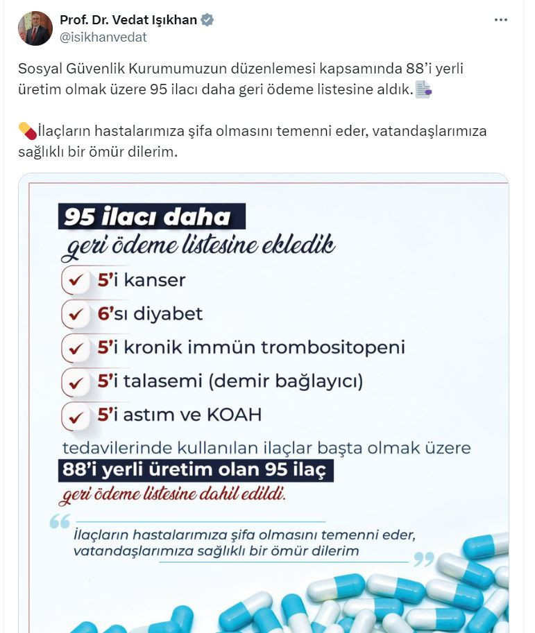 Bakan Işıkhan'dan müjde: 88'i yerli üretim olan 95 ilaç geri ödeme listesine dahil edildi