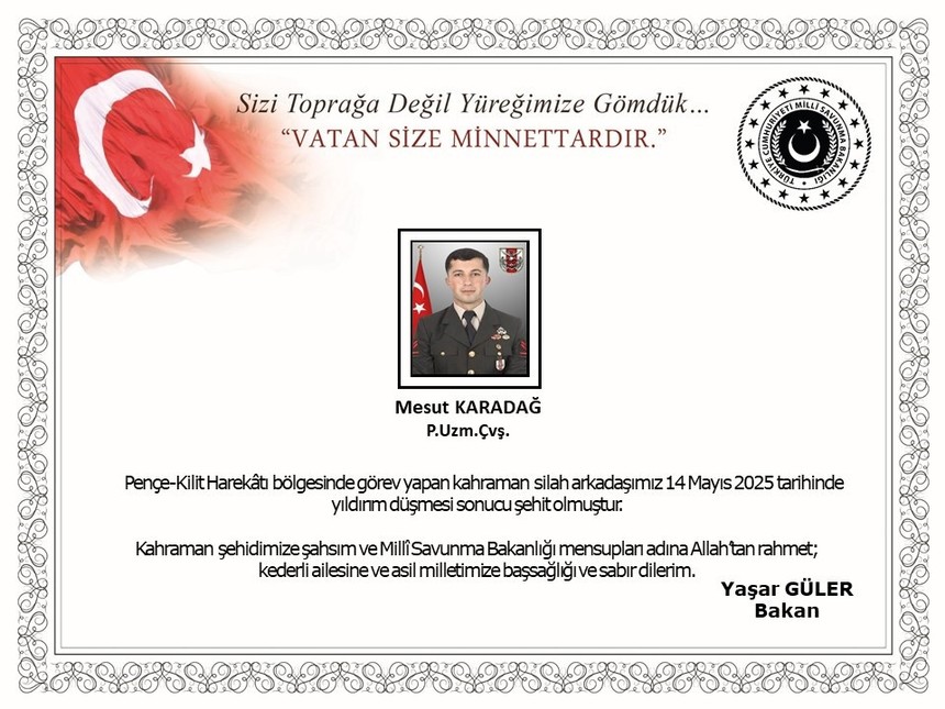 Pençe-Kilit Harekatı'ndan acı haber: Piyade Uzman Çavuş Mesut Karadağ şehit oldu