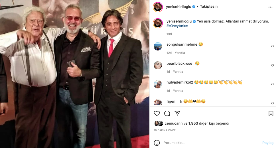 Yeşilçam'ın usta ismi hayata veda etti! Sanat camiasının ünlü isimlerinden Cüneyt Arkın paylaşımları - Sayfa 43