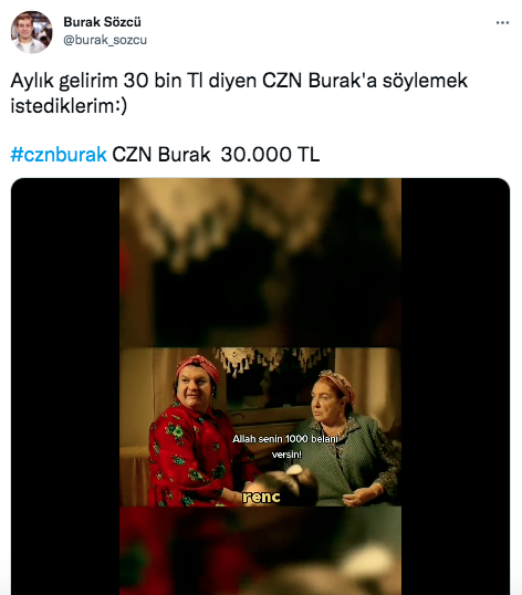 Aylık gelirinin 30 bin TL olduğunu açıklayan CZN Burak sosyal medyanın diline düştü - Sayfa 5