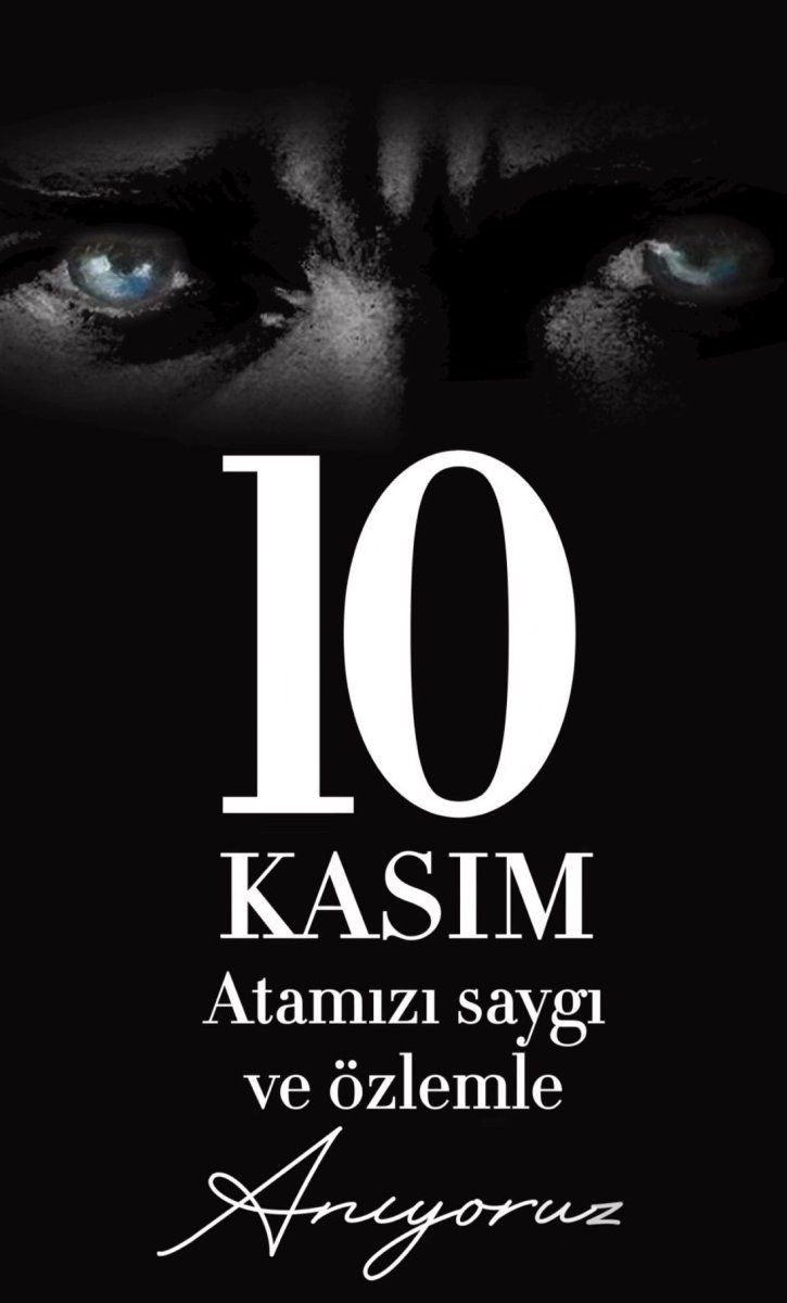 Dinmeyen özlem! Ulu Önder Mustafa Kemal Atatürk'ün bedenen aramızdan ayrılışının 84. yıldönümü, ünlüler Ata'mızı böyle andı - Sayfa 7