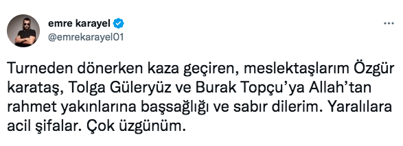 Tolga Güleryüz, Burak Topçu ve Özgür Karataş'ın hayatını kaybettiği Amasya'daki korkunç kazanın ardından ünlü isimlerden taziye mesajları - Sayfa 13