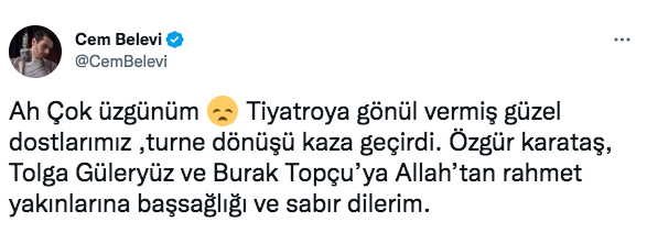 Tolga Güleryüz, Burak Topçu ve Özgür Karataş'ın hayatını kaybettiği Amasya'daki korkunç kazanın ardından ünlü isimlerden taziye mesajları - Sayfa 14