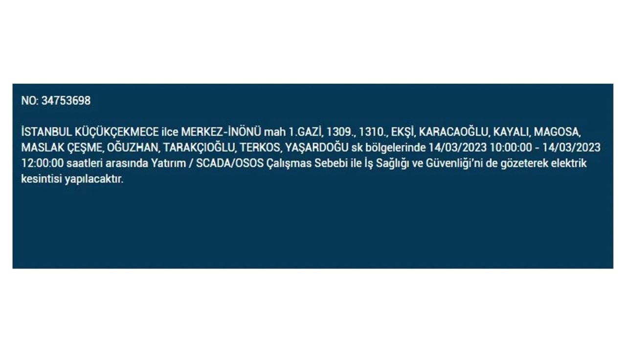 İstanbul'da elektriğin kesileceği ilçeler belli oldu! 14 Mart İstanbul elektrik kesintisi - Sayfa 11