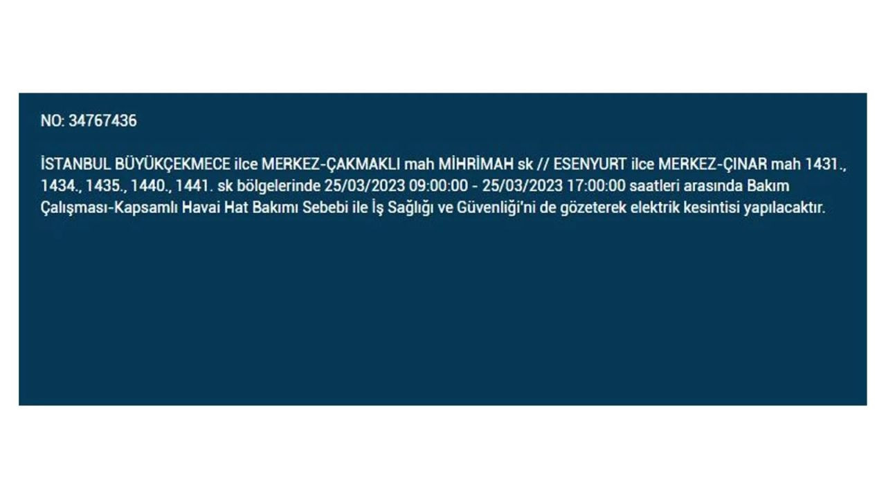 İstanbul'da elektriğin kesileceği ilçeler belli oldu! 25 Mart İstanbul elektrik kesintisi - Sayfa 16