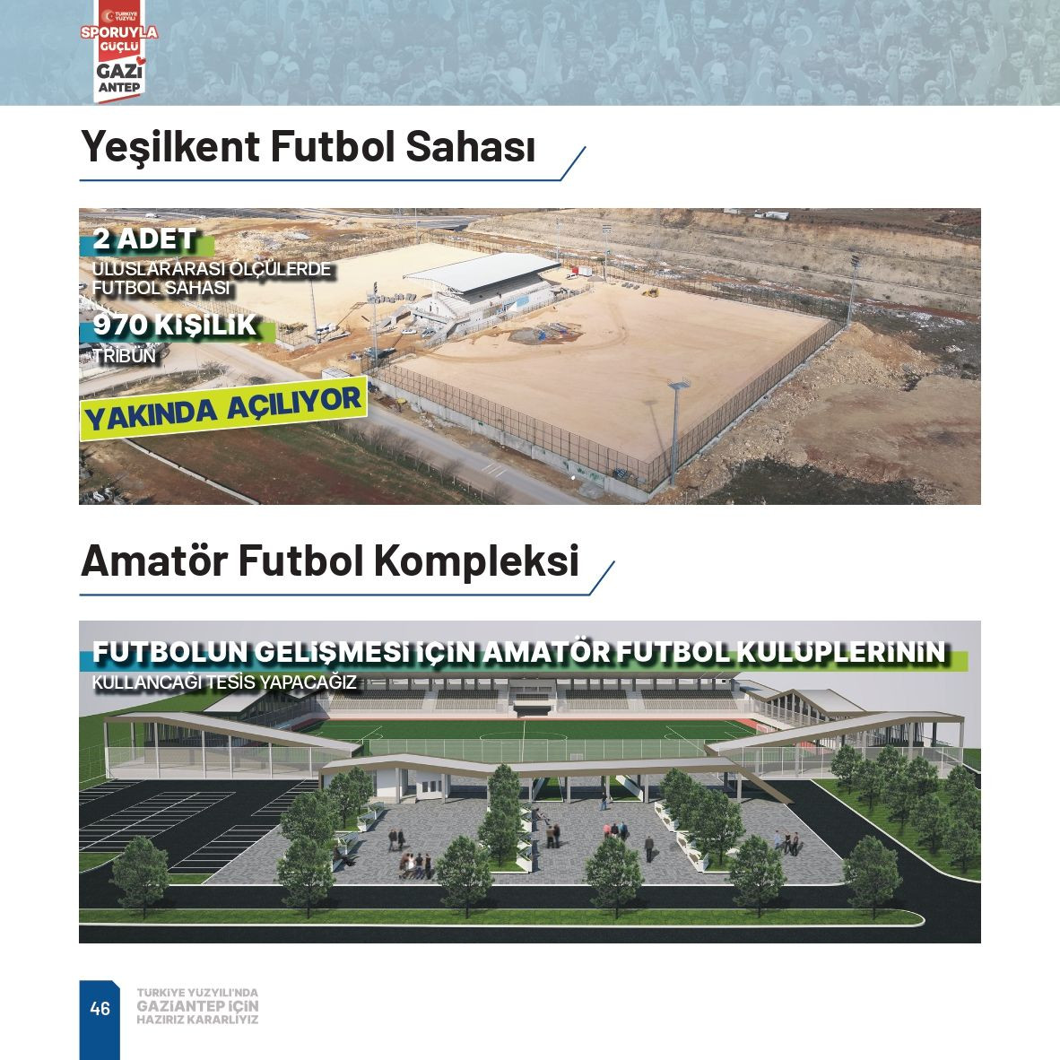 Fatma Şahin, Gaziantep'e çağ atlatacak yeni projelerle geliyor - Sayfa 45