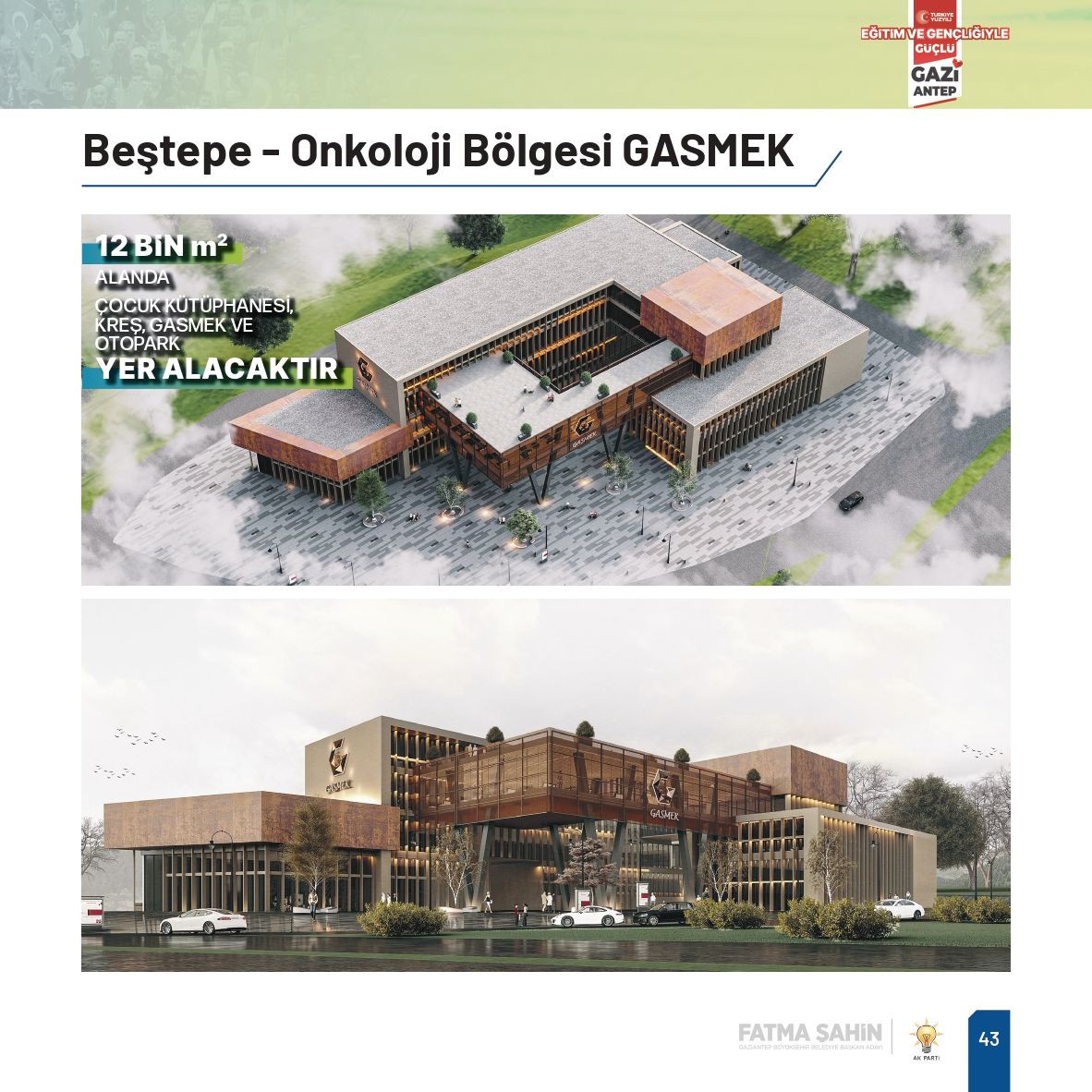 Fatma Şahin, Gaziantep'e çağ atlatacak yeni projelerle geliyor - Sayfa 50