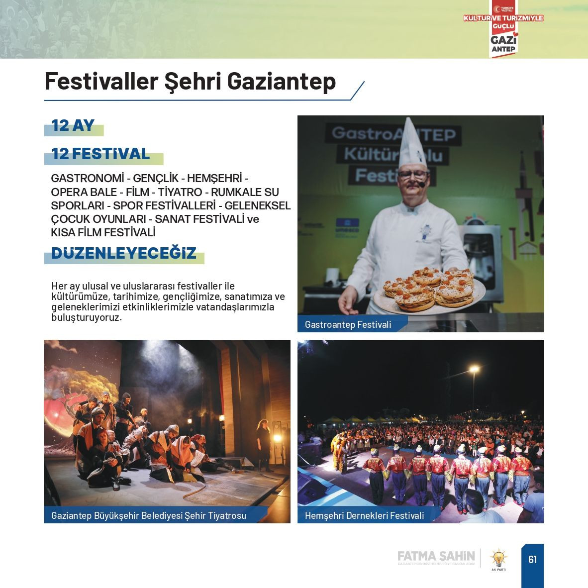 Fatma Şahin, Gaziantep'e çağ atlatacak yeni projelerle geliyor - Sayfa 29