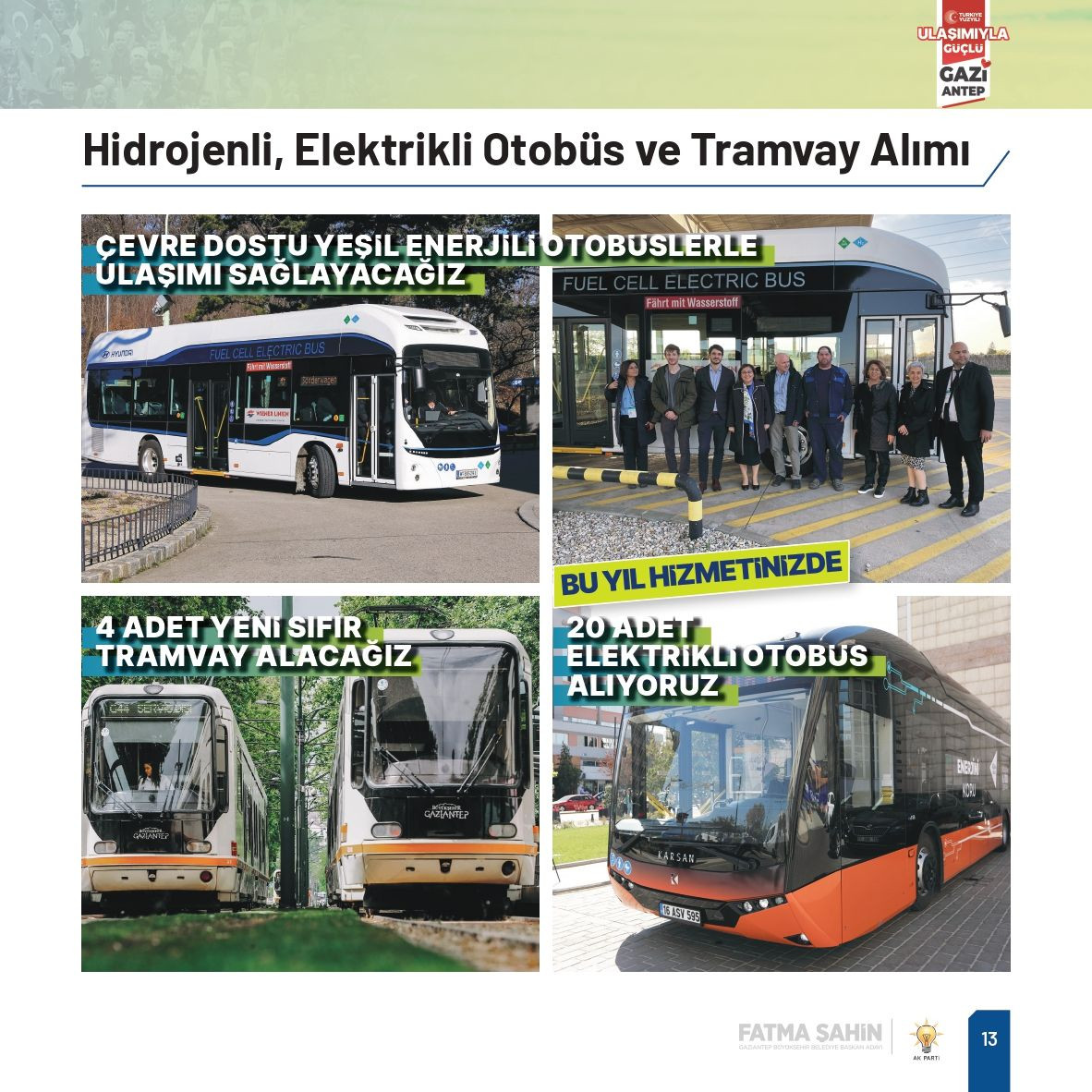 Fatma Şahin, Gaziantep'e çağ atlatacak yeni projelerle geliyor - Sayfa 6