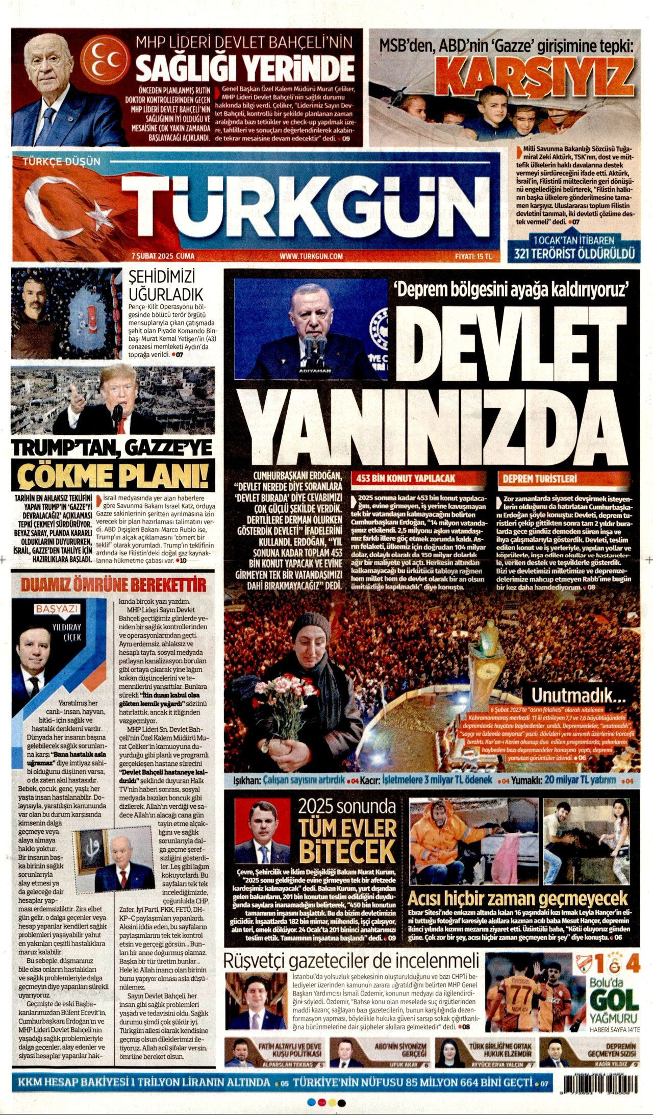 Yeni bir ülke inşa ediliyor! Evi olmayan tek bir kişi bile kalmayacak... İşte 7 Şubat Cuma gazete manşetleri... - Sayfa 10