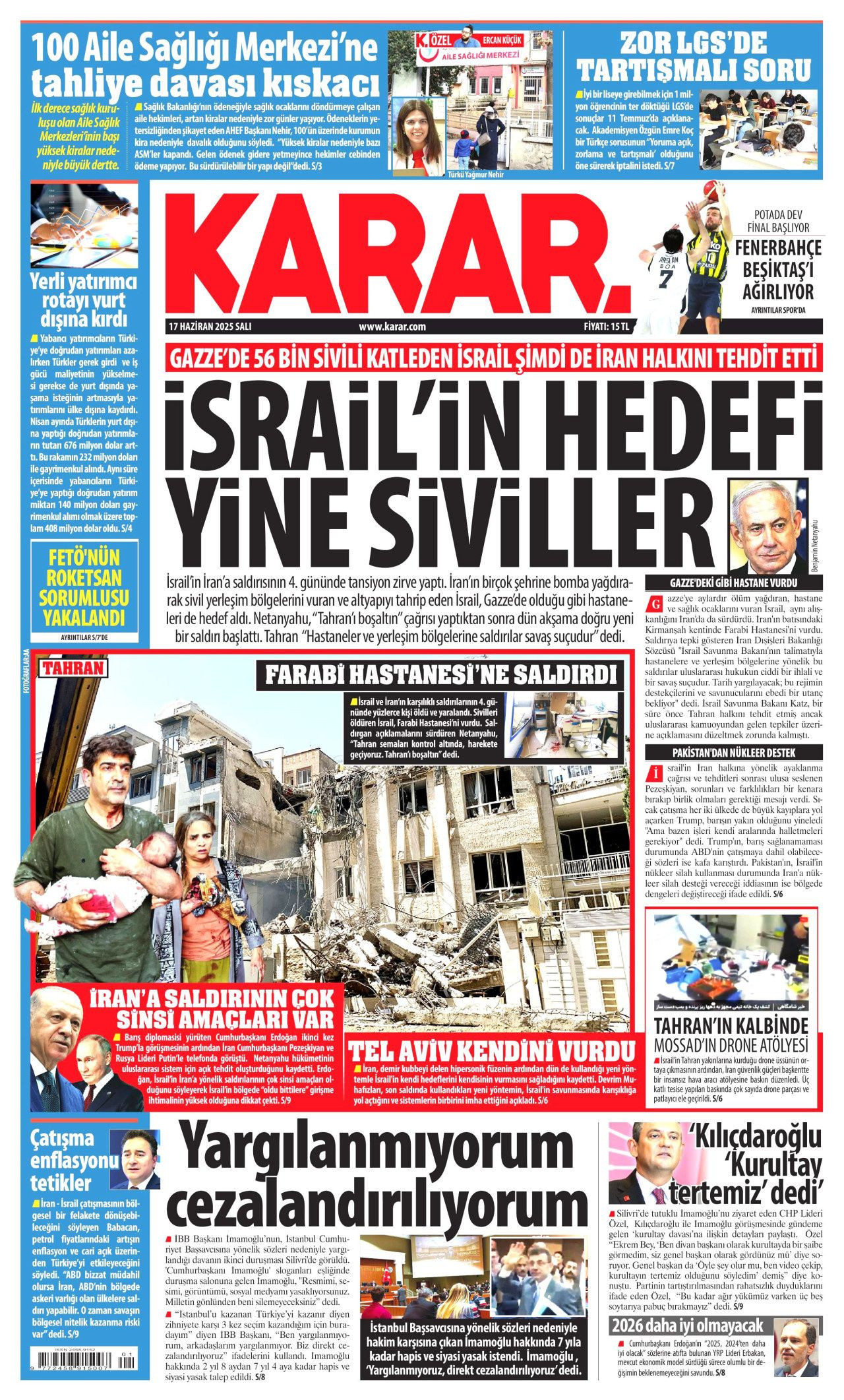 İsrail artık güvende değil! Nükleer kullanma ihtimali arttı...  17 Haziran Salı gazete manşetleri... - Sayfa 24