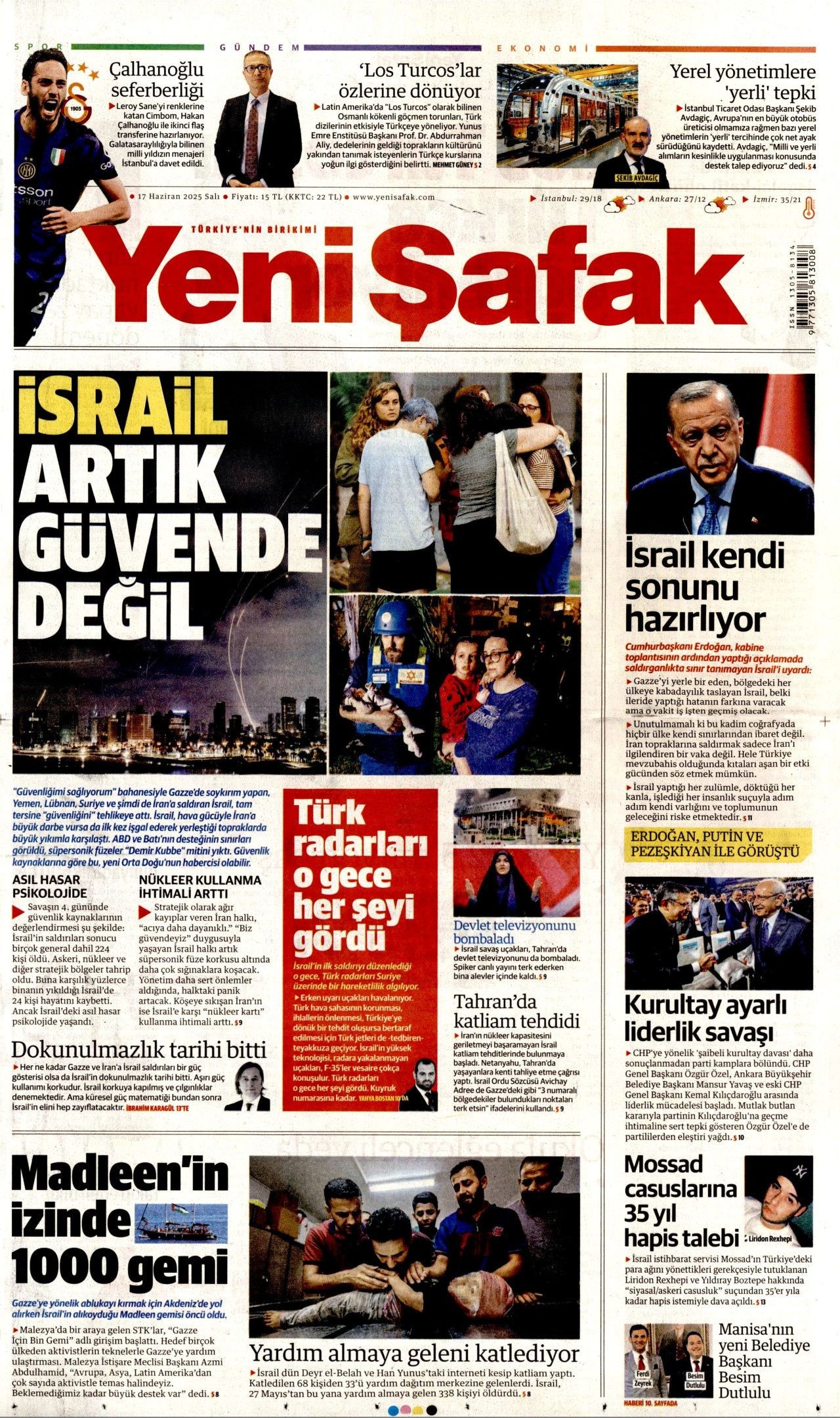 İsrail artık güvende değil! Nükleer kullanma ihtimali arttı... 17 Haziran Salı gazete manşetleri... - Sayfa 1