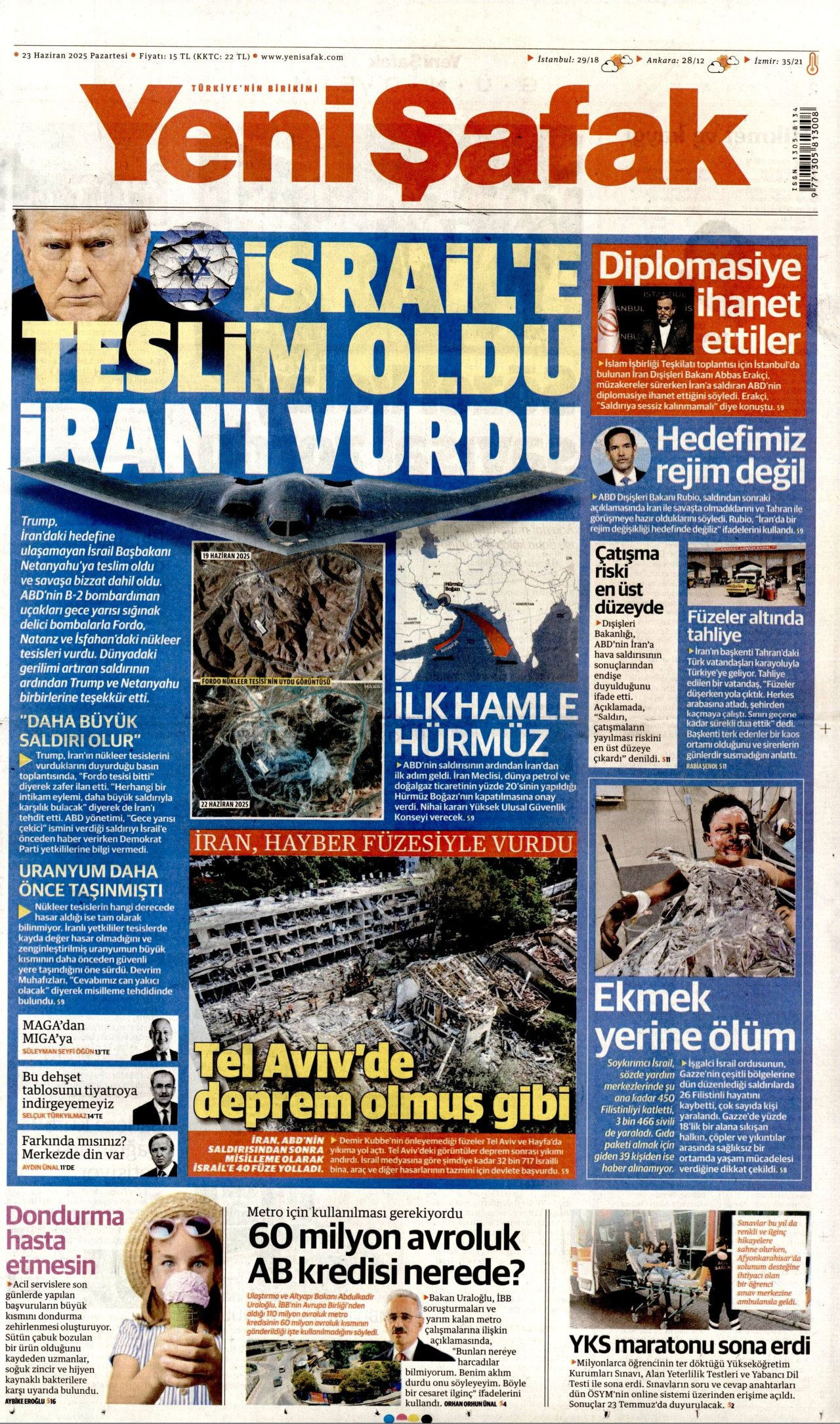 İsrail'e teslim olan ABD, İran'ı vurdu! İsrail-İran savaşındaki tehlikeli dönemeç gazete manşetlerinde... - Sayfa 3