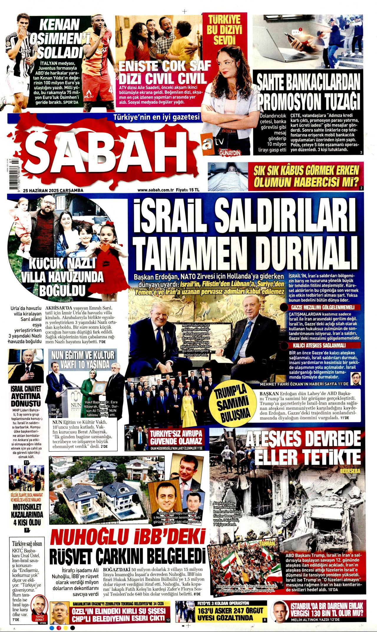 Cumhurbaşkanı Erdoğan-Trump görüşmesi manşetlerde! Hangi gazete nasıl gördü? 25 Haziran Çarşamba gazete manşetleri... - Sayfa 6