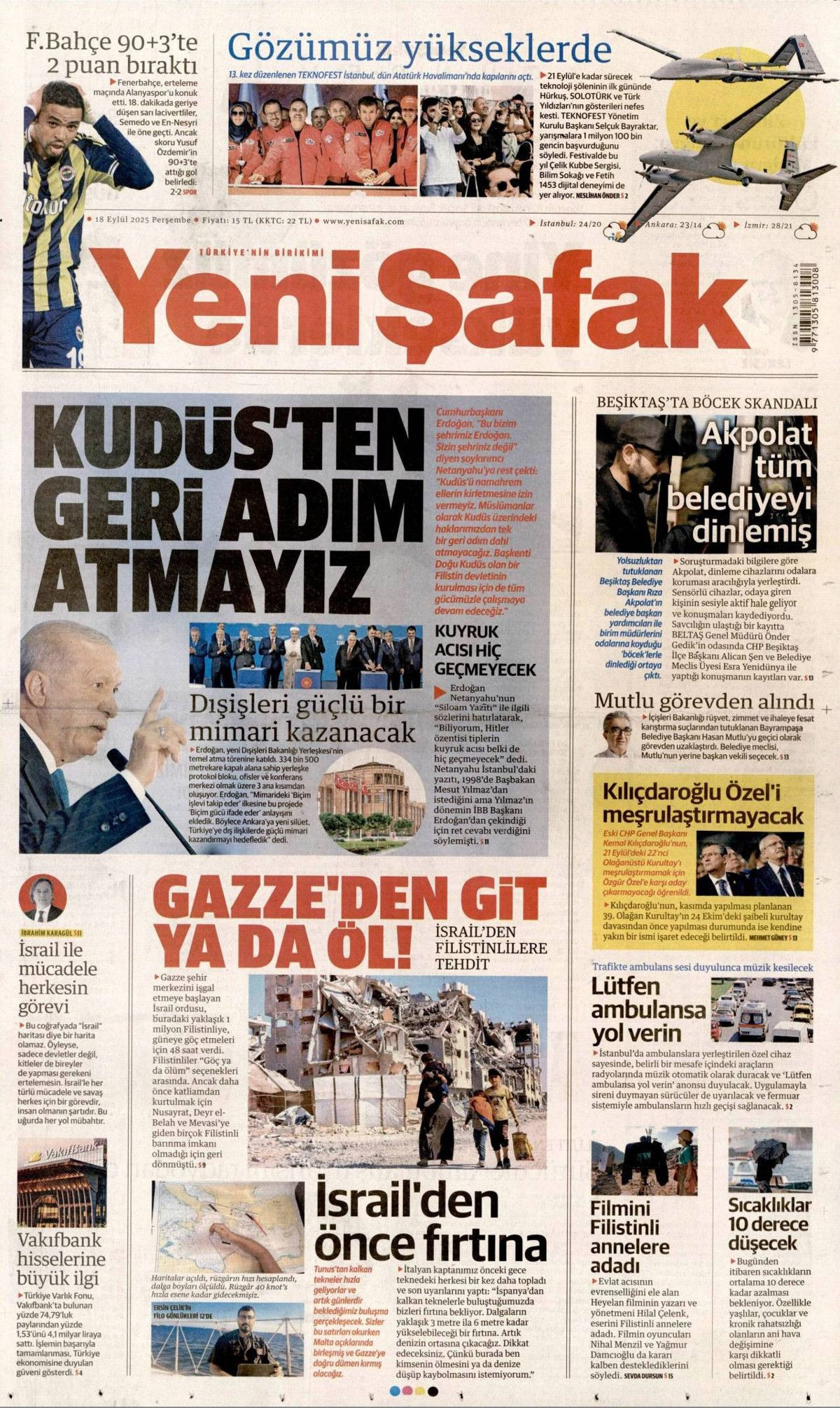 Netanyahu çıldırıyor... Kudüs'te ferman, Gazze'de tapu bizde! Erdoğan'ın "Kudüs'teki hakkımızdan vazgeçmeyiz" sözleri manşetlerde... - Sayfa 5