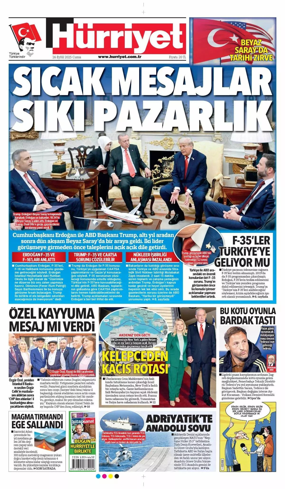 Sıcak mesajlar, sıkı pazarlık! Erdoğan, 6 yıl sonra  Beyaz Saray'da övgülerle karşılandı... Erdoğan-Trump görüşmesi manşetlerde! - Sayfa 1