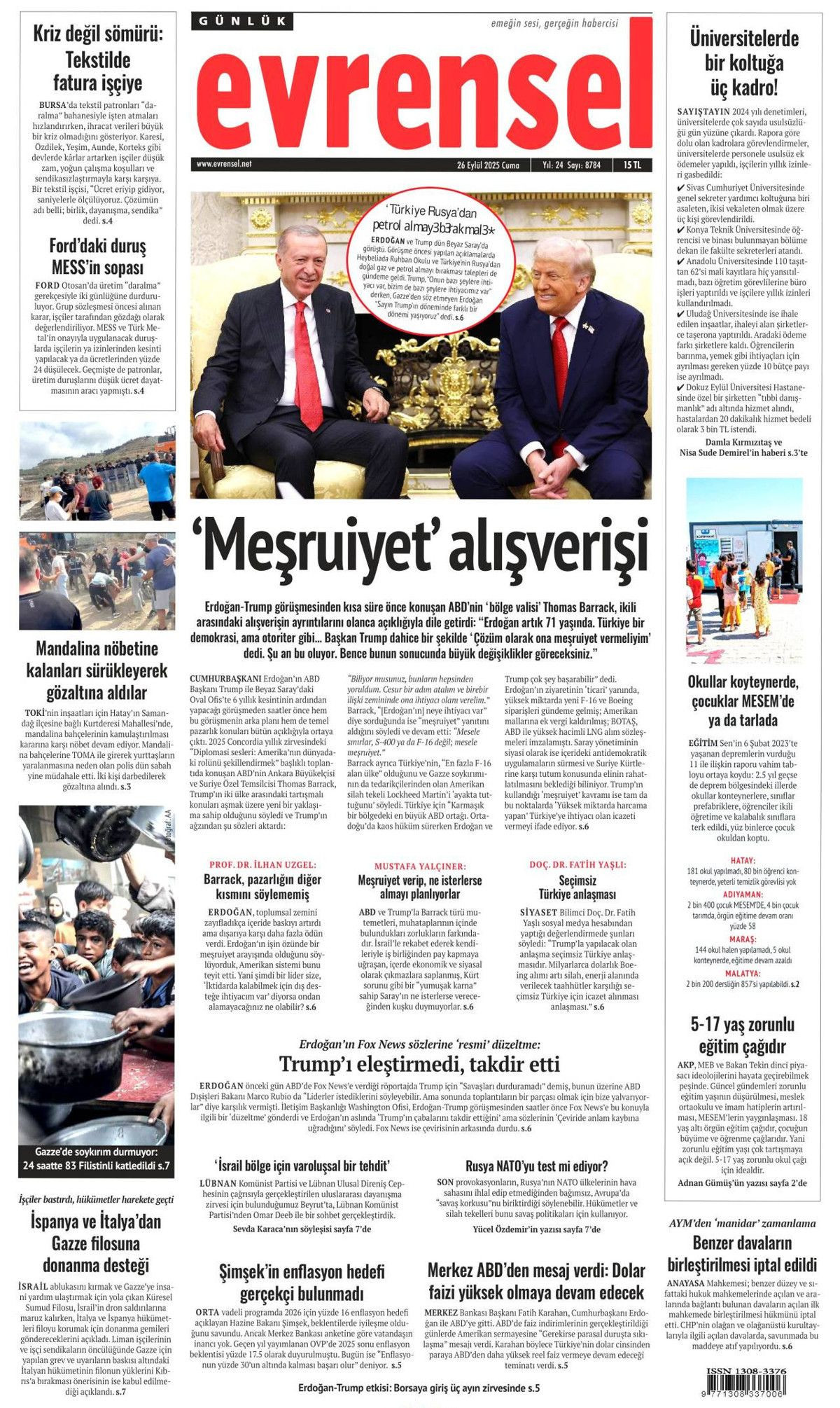 Sıcak mesajlar, sıkı pazarlık! Erdoğan, 6 yıl sonra  Beyaz Saray'da övgülerle karşılandı... Erdoğan-Trump görüşmesi manşetlerde! - Sayfa 15