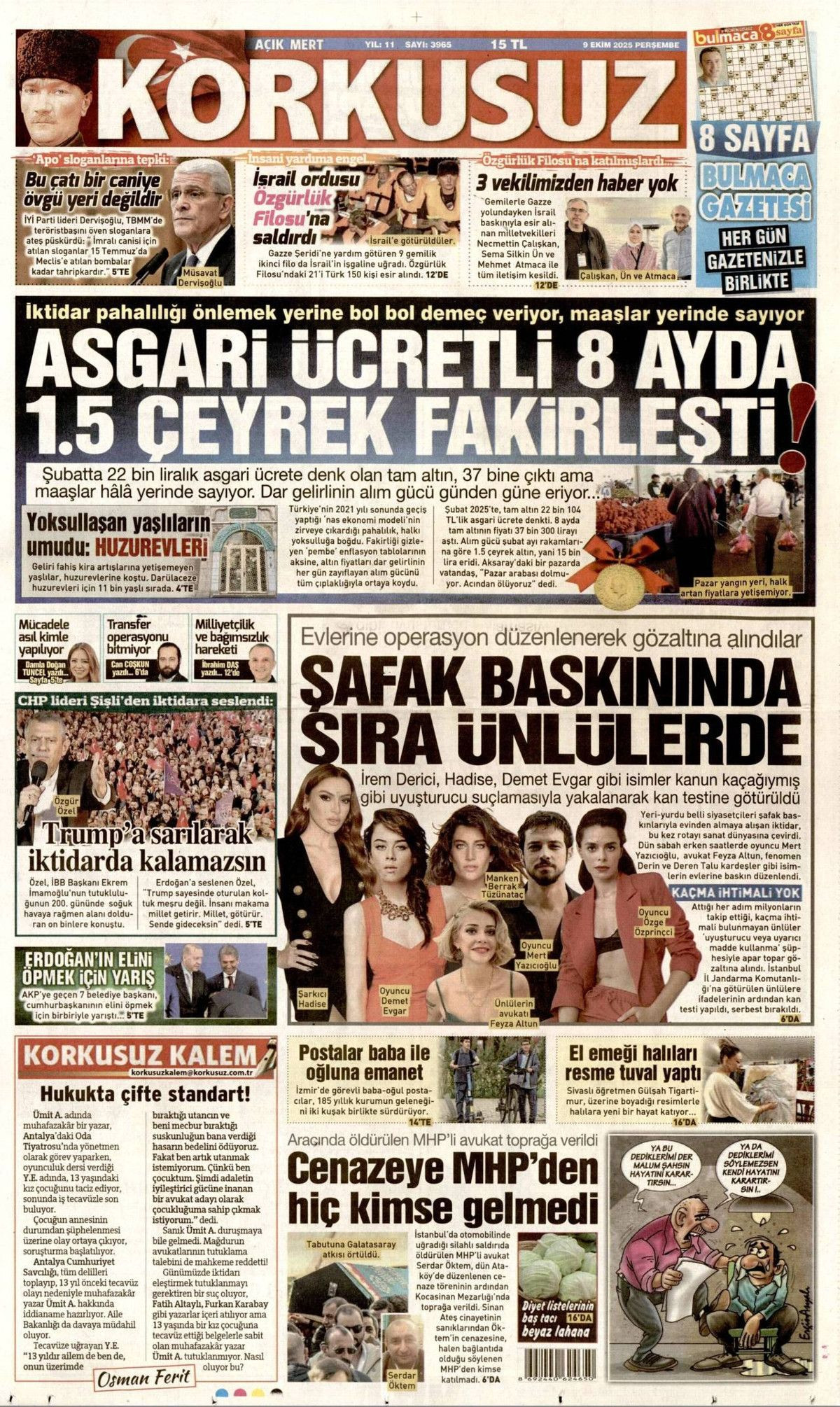 İsrail 2. filoya da saldırdı... Milletvekillerimizin kılına zarar gelirse hesabını verirsiniz! - Sayfa 19