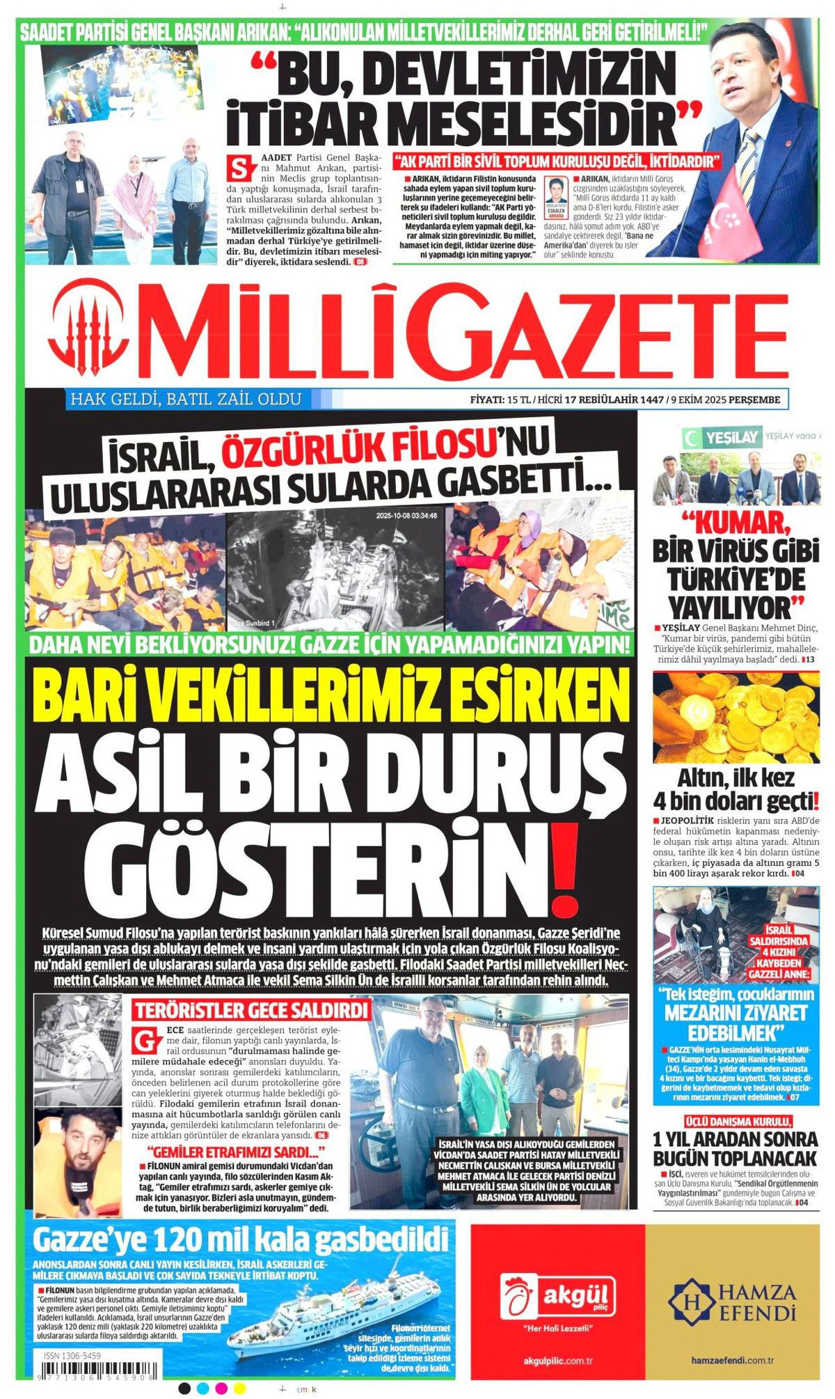 İsrail 2. filoya da saldırdı... Milletvekillerimizin kılına zarar gelirse hesabını verirsiniz! - Sayfa 5