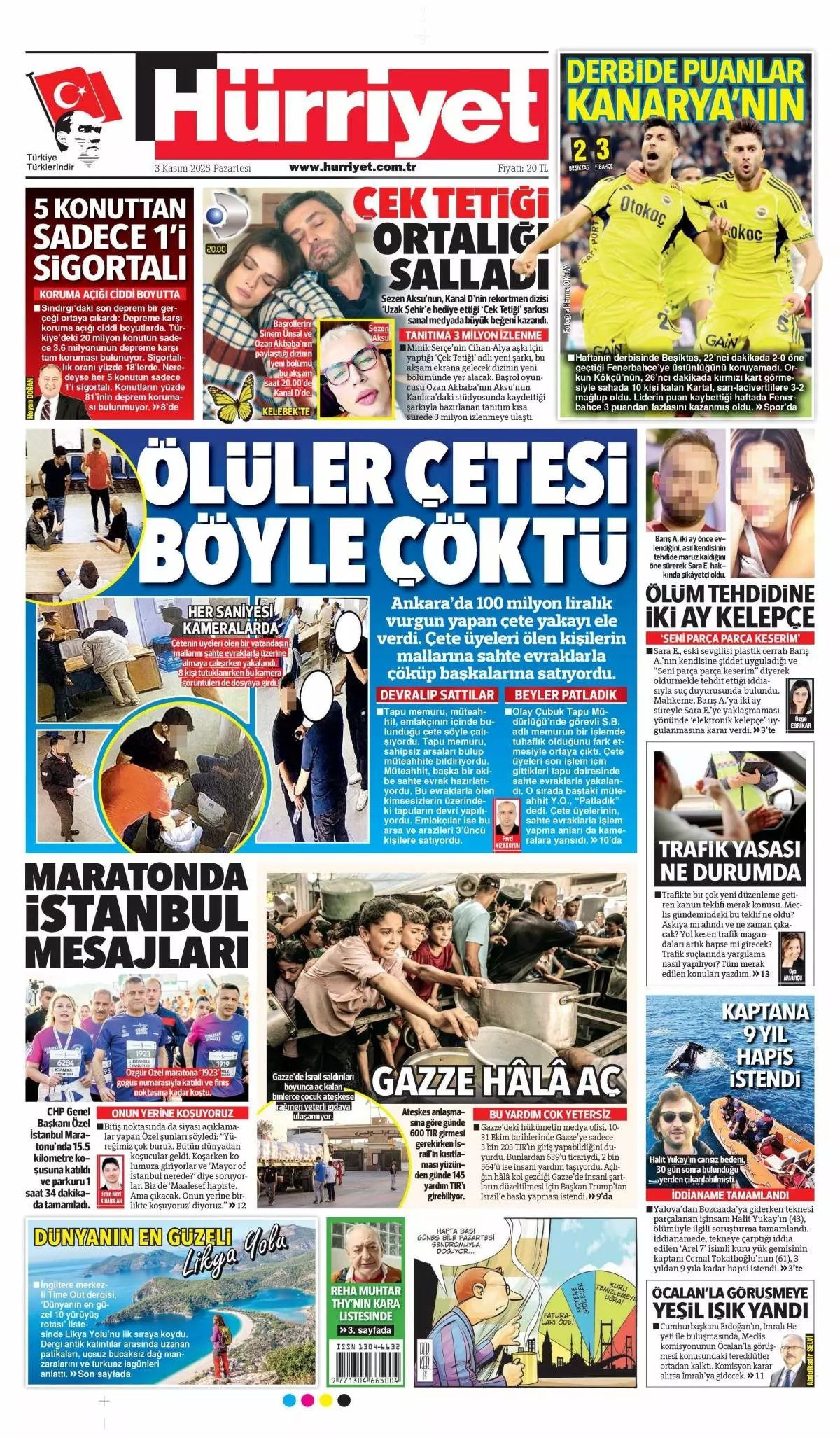 Zehir yeni, mücadele sert... Türkiye yeni ve büyük bir tehlike ile karşı karşıya! - Sayfa 1